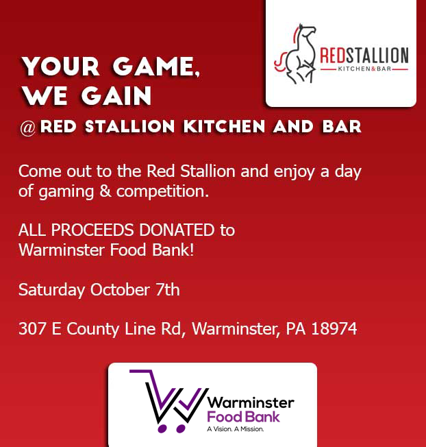  - Warminster Food Bank - Warminster PA - Your Game, We Gain - Saturday Oct 7th - Warminster Food Bank - Warminster PA - Your Game, We Gain - Saturday Oct 7th